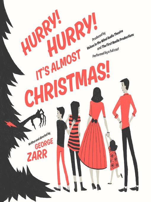 Title details for Hurry! Hurry! It's Almost Christmas! by George Zarr - Available